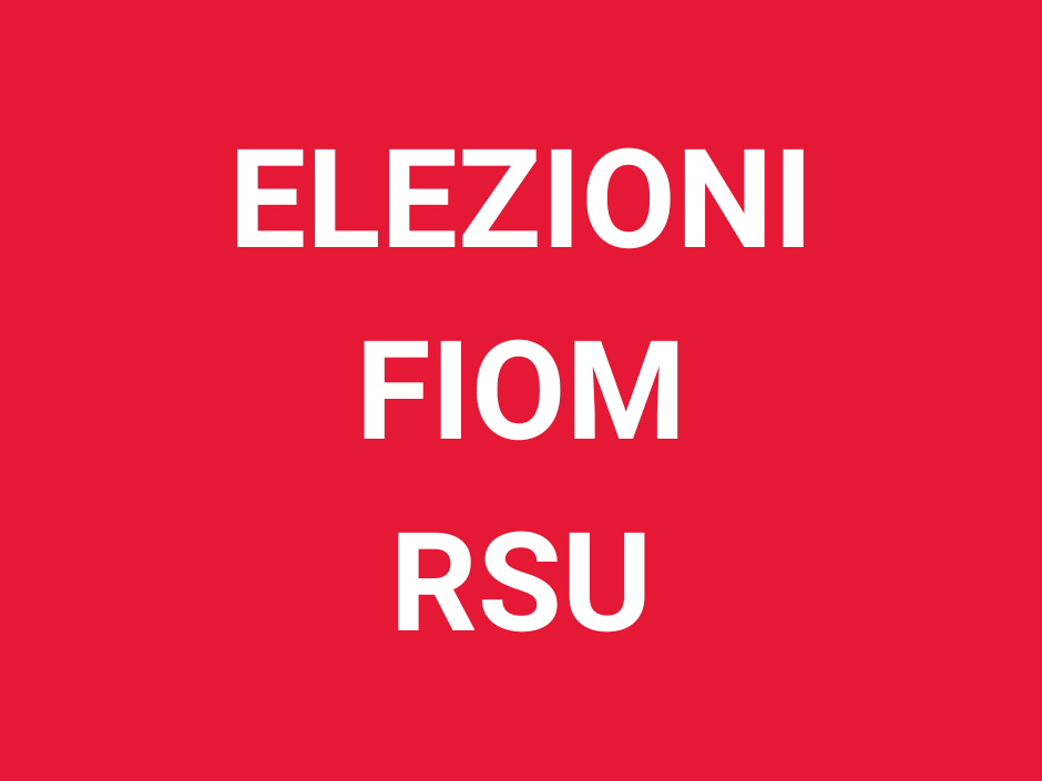 ELEZIONI RSU FIOM