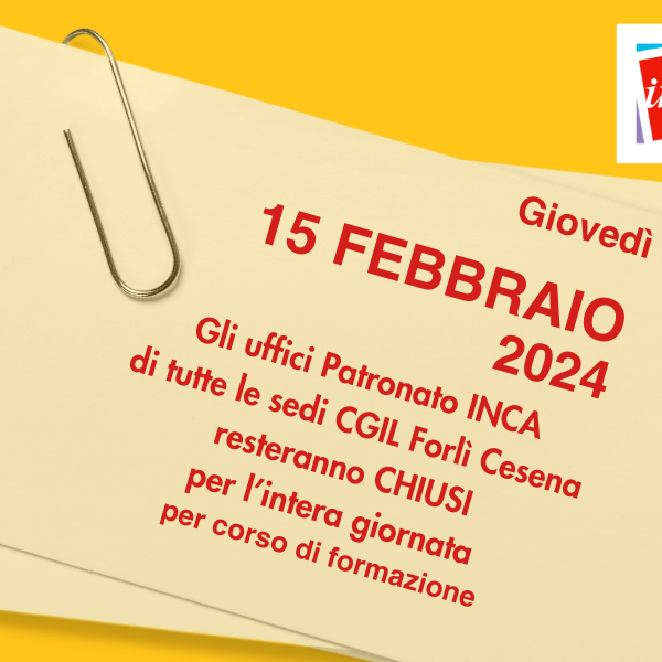 15 febbraio 2024 chiusura patronato inca per corso di formazione